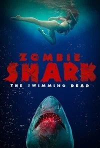 Zombie Shark (2015) Dual Audio {Hindi-English} 480p - 720p poster