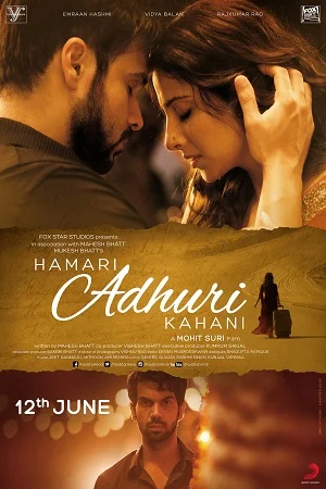 Hamari Adhuri Kahani (2015) poster