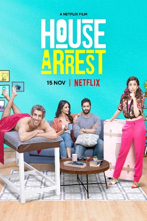 House Arrest (2019) Netflix Hindi Movie 480p - 720p - 1080p poster