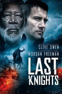 Last Knights (2015) Dual Audio {Hindi-English} 480p - 720p poster