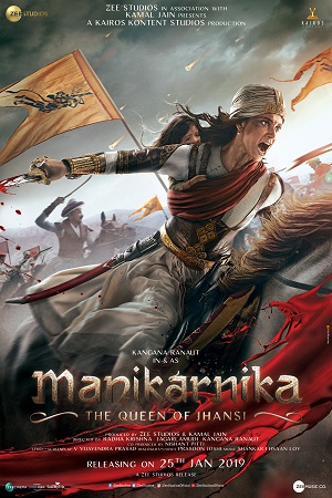 Manikarnika (2019) Hindi Full Movie 480p - 720p - 1080p poster