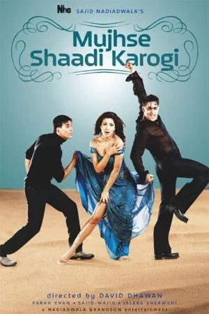 Mujhse Shaadi Karogi (2004) Hindi Full Movie 480p - 720p - 1080p poster