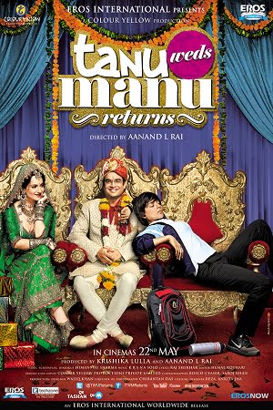 Tanu Weds Manu Returns (2015) Hindi Full Movie 480p - 720p - 1080p poster