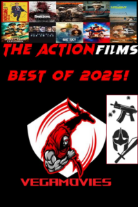 The Best Action Movies Of (2025) – Only On VegaMovies poster