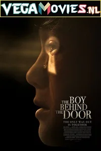The Boy Behind the Door (2020) English 480p - 720p poster
