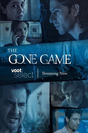 The Gone Game (2020) Season 1 Hindi Complete Voot Select WEB Series 480p - 720p HDRip poster