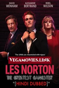 The Greatest Gangster (Les Norton) Season 1 Hindi Dubbed Complete Web Series 720p poster