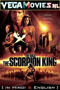 The Scorpion King (2002) Dual Audio {Hindi-English} 480p - 720p - 1080p poster