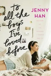To All the Boys I’ve Loved Before (2018) poster