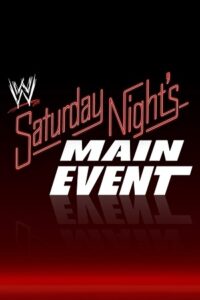 WWE Saturday Night’s (18th-July 2026) Dual Audio {Hindi-English) Main Event PPV Live 480p 720p 1080p WEB-DL poster